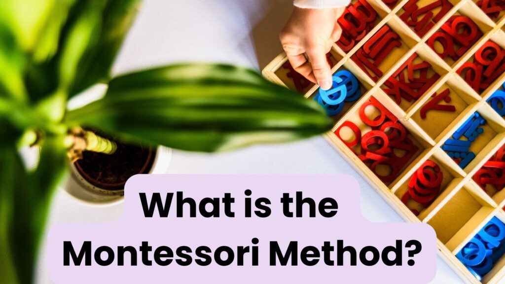 what is the montessori method?